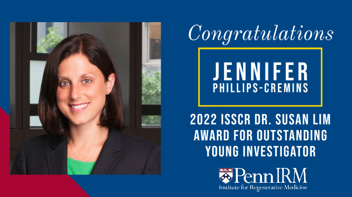 Jennifer Phillips-Cremins wins ISSCR’s Dr. Susan Lim Award for Outstanding Young Investigator