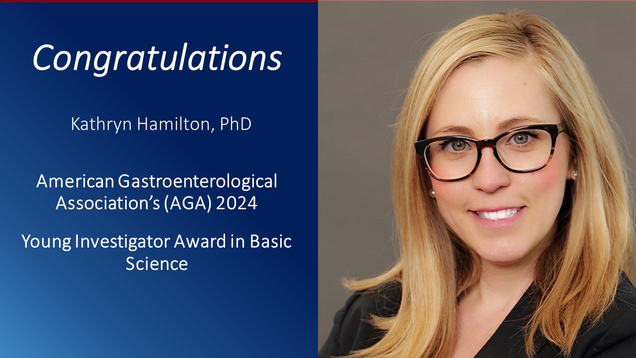 AGA honors Kathryn Hamilton, PhD, with the Young Investigator Award in Basic Science!